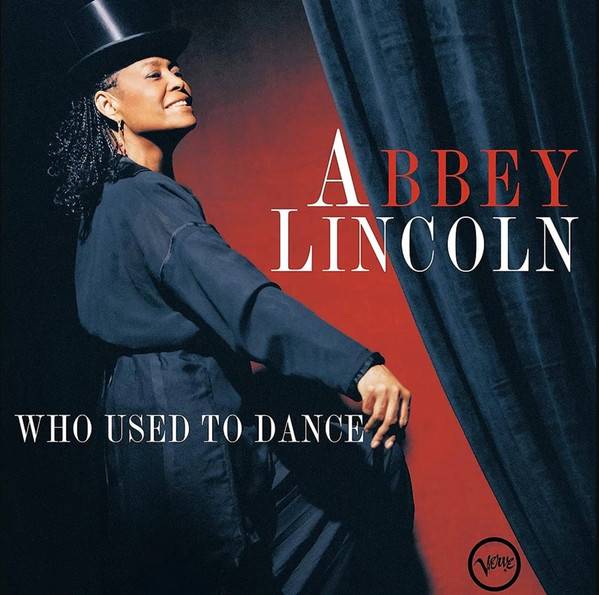 Abbey Lincoln – Who Used To Dance (2LP)